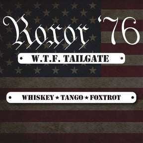 Roxor '76 - WTF TAILGATE - Diesel Freak