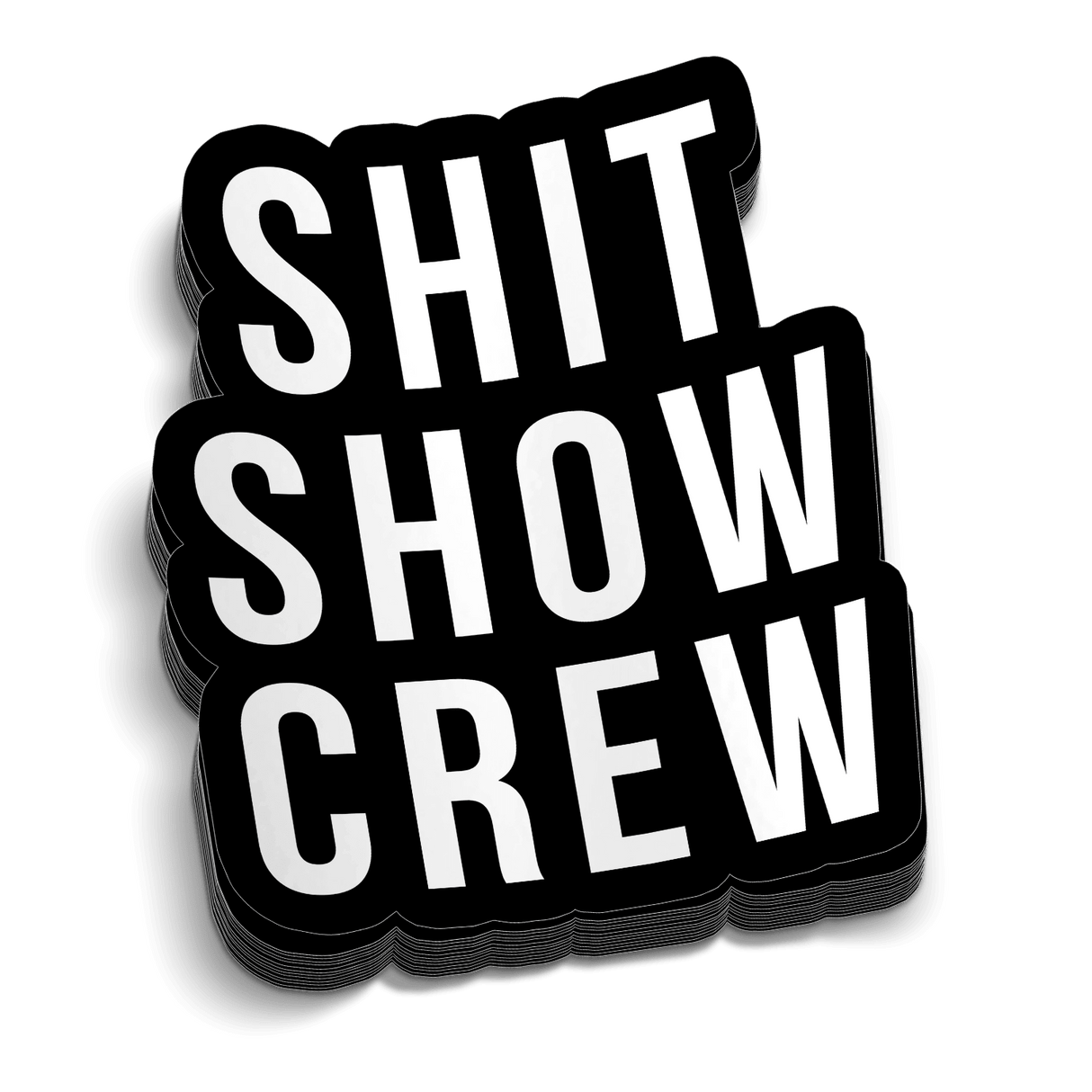 Shit Show 5 Inch Decal - Diesel Freak