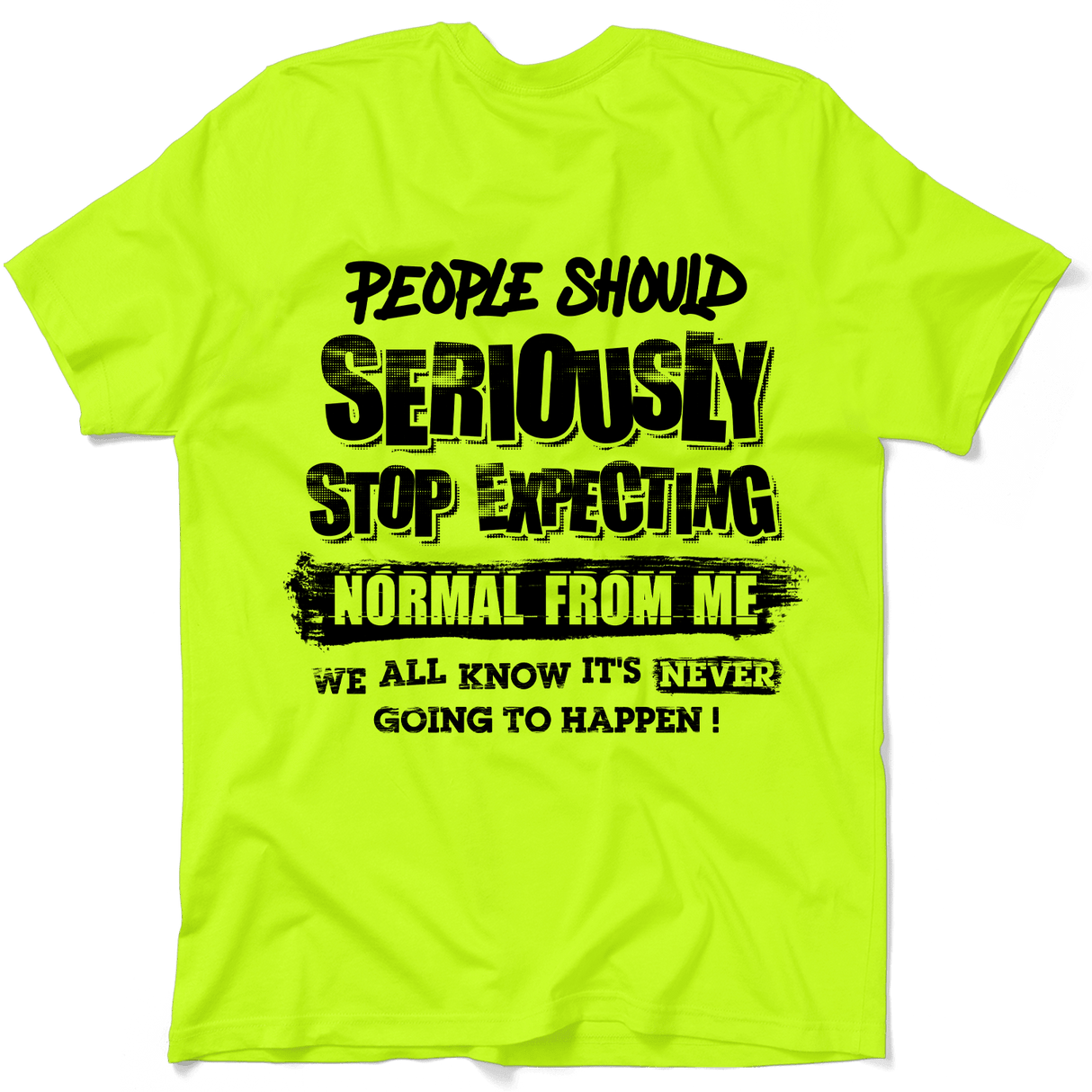 Should Stop Expecting - Safety Yellow Shirts - Diesel Freak