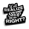 Snap Someday Hard Hat Decal - Diesel Freak