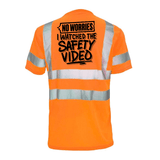 Watched the Safety Videos - Reflective Safety T-Shirt - Diesel Freak