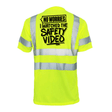Watched the Safety Videos - Reflective Safety T-Shirt - Diesel Freak