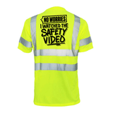 Watched the Safety Videos - Reflective Safety T-Shirt - Diesel Freak