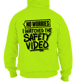Watched the Safety Videos - Safety Hi - Vis Hoodie Workwear - Diesel Freak