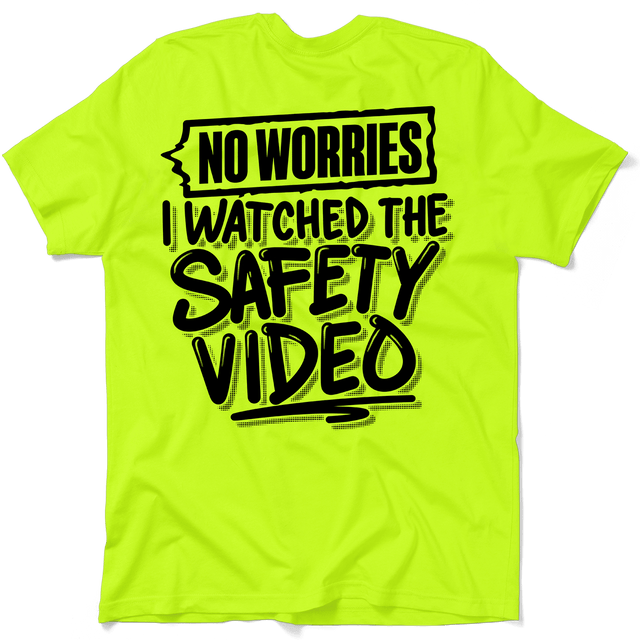 Watched the Safety Videos - Safety Workwear T-Shirt - Diesel Freak
