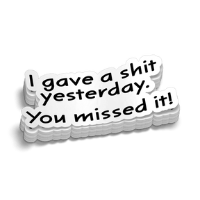 You Missed It - Hard Hat Decal - Diesel Freak