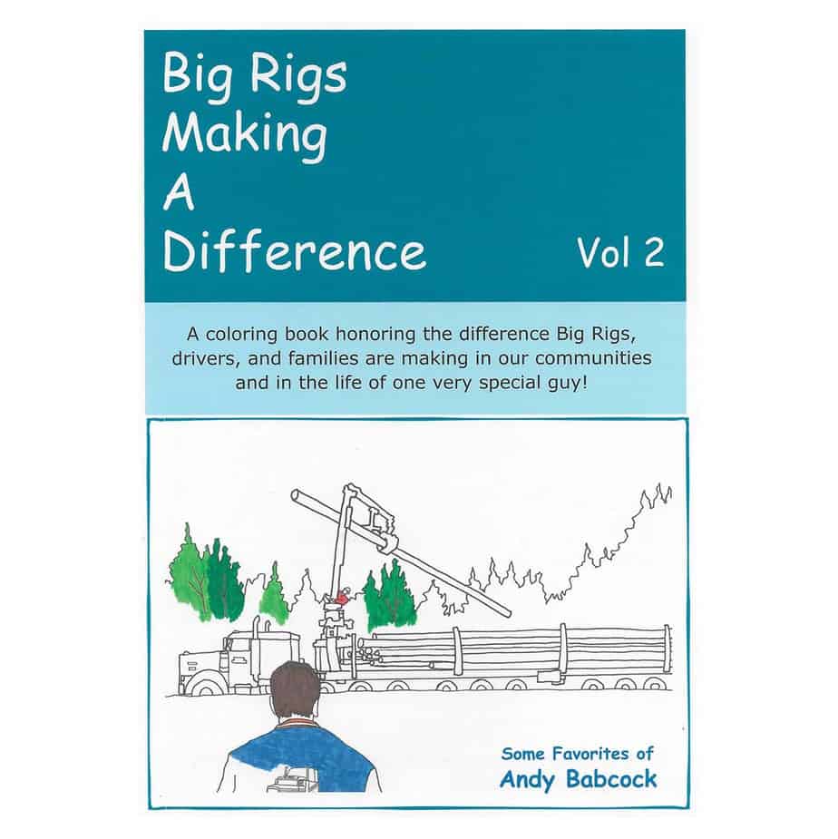 Big Rigs Making a Difference Coloring Book Volume 2 - Diesel Freak