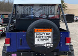 Roxor "Don't Do Anything Stupid" Spare Tire Cover - Diesel Freak